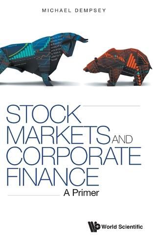 Cover image for Stock Markets And Corporate Finance: A Primer