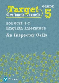 Cover image for Target Grade 5 An Inspector Calls AQA GCSE (9-1) Eng Lit Workbook