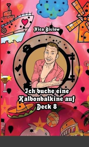 Cover image for Ich buche eine Kalbonbalkine auf Deck 8