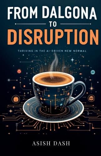 Cover image for From Dalgona to Disruption