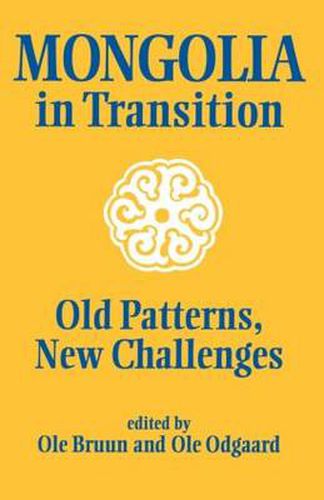 Cover image for Mongolia in Transition: Old Patterns, New Challenges