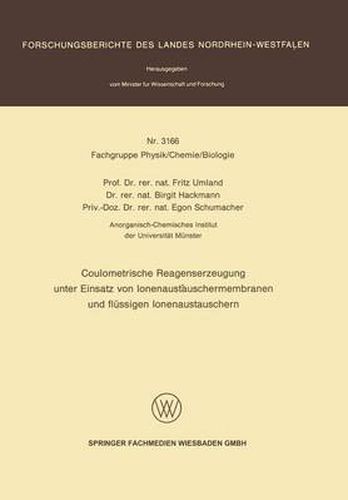 Cover image for Coulometrische Reagenserzeugung Unter Einsatz Von Ionenaustauschermembranen Und Flussigen Ionenaustauschern
