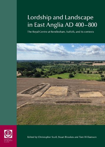 Cover image for Lordship and Landscape in East Anglia AD400-800