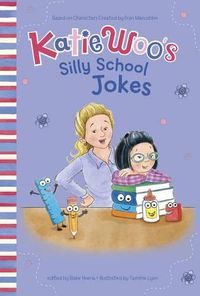 Cover image for Katie Woo's Silly School Jokes