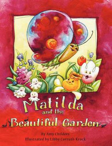 Cover image for Matilda and the Beautiful Garden