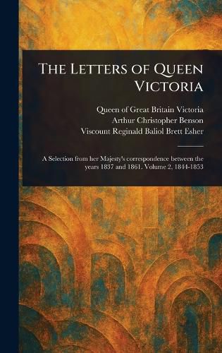Cover image for The Letters of Queen Victoria