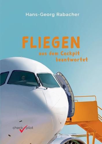Cover image for Fliegen aus dem Cockpit beantwortet