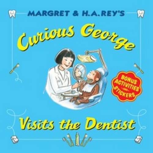 Curious George Visits the Dentist