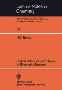 Cover image for Unified Valence Bond Theory of Electronic Structure