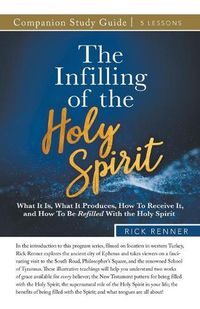 Cover image for The Infilling of the Holy Spirit Study Guide