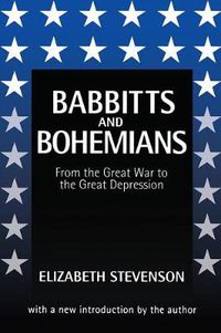 Cover image for Babbitts and Bohemians: From the Great War to the Great Depression