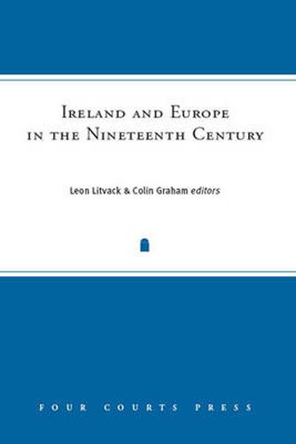 Ireland and Europe in the Nineteenth Century