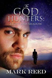 Cover image for The God Hunters: Light and Shadow