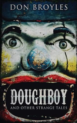 Cover image for Doughboy: And Other Strange Tales