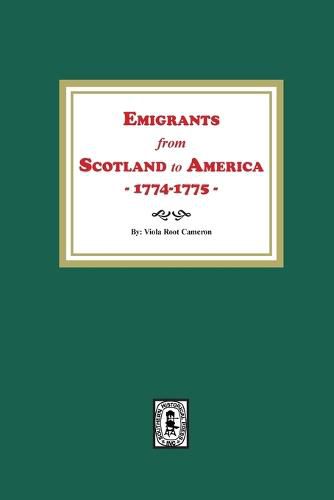 Cover image for Emigrants from Scotland to America, 1774-1775