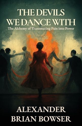Cover image for The Devils We Dance With