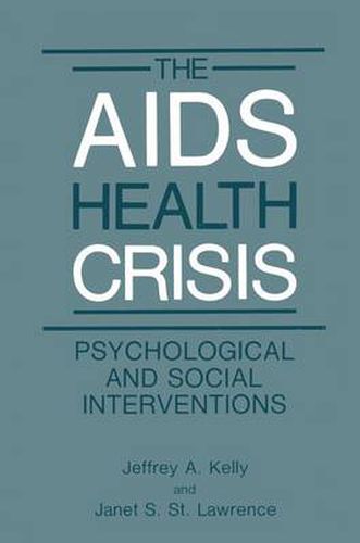 The AIDS Health Crisis: Psychological and Social Interventions