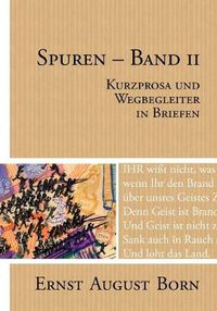 Cover image for Spuren - Band 2: Kurzprosa und Wegbegleiter in Briefen