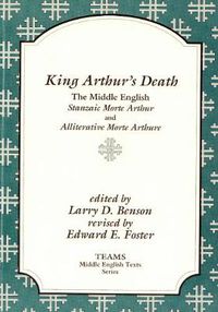 Cover image for King Arthur's Death: The Middle English Stanzaic Morte Arthur and Alliterative Morte Arthure