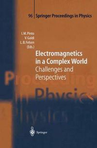 Cover image for Electromagnetics in a Complex World: Challenges and Perspectives