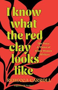 Cover image for I Know What the Red Clay Looks Like