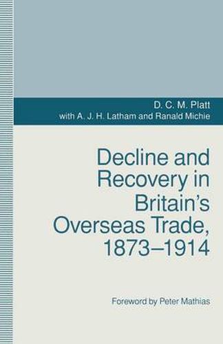 Cover image for Decline and Recovery in Britain's Overseas Trade, 1873-1914