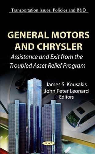 Cover image for General Motors & Chrysler: Assistance & Exit From The Troubled Asset Relief Program