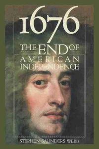 Cover image for 1676: The End of American Independence