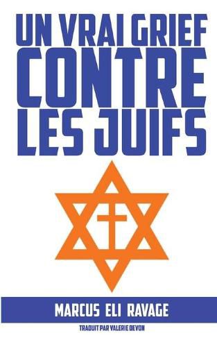 Cover image for Un vrai grief contre les juifs