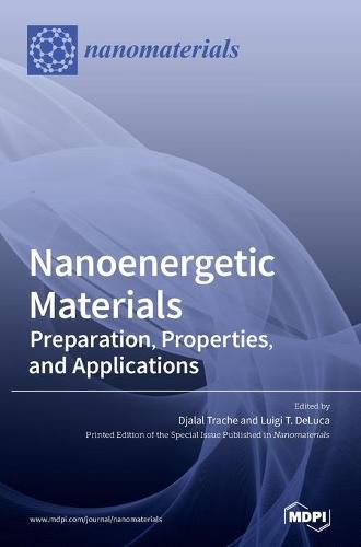 Cover image for Nanoenergetic Materials: Preparation, Properties, and Applications