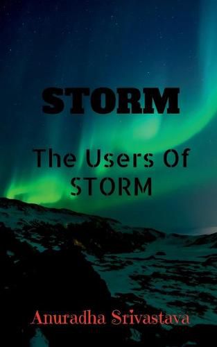 Storm: The Users Of STORM