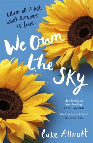 Cover image for We Own The Sky: A heartbreaking page turner that will stay with you forever