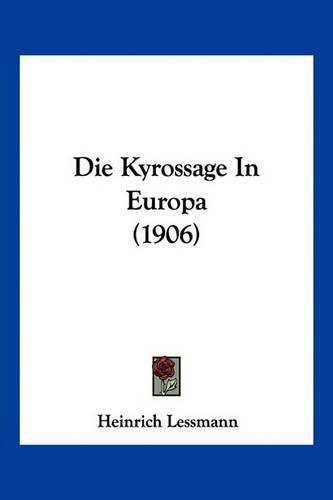 Cover image for Die Kyrossage in Europa (1906)