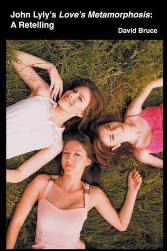 Cover image for John Lyly's Love's Metamorphosis