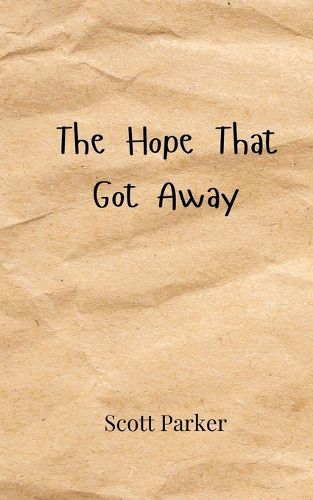 Cover image for The Hope That Got Away