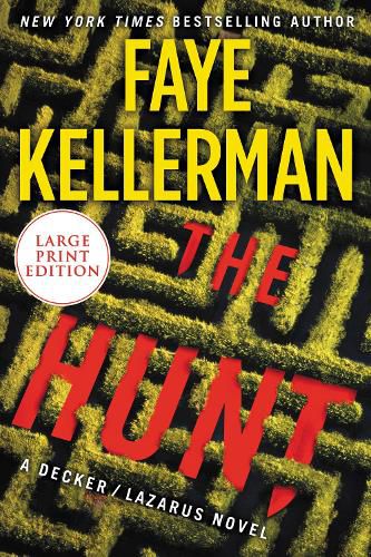 The Hunt: A Decker/Lazarus Novel