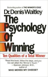 Cover image for The Psychology of Winning: Ten Qualities of a Total Winner