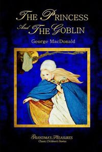 Cover image for THE Princess and the Goblin - George Macdonald