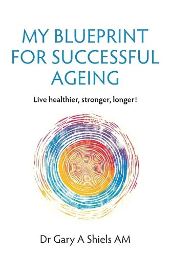 Cover image for My Blueprint For Successful Ageing