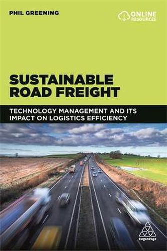 Cover image for Sustainable Road Freight: Technology Management and its Impact on Logistics Efficiency