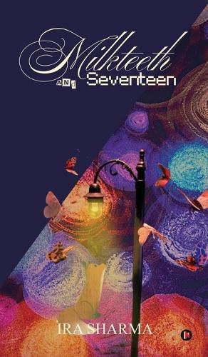 Cover image for Milkteeth and Seventeen