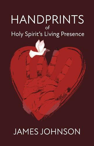 Cover image for Handprints Of Holy Spirit's Living Presence