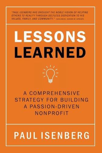 Cover image for Lessons Learned: A Comprehensive Strategy for Building a Passion-Driven Nonprofit