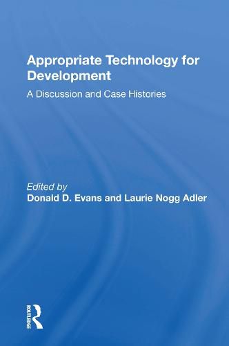 Cover image for Appropriate Technology for Development: A Discussion and Case Histories