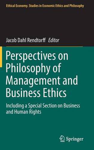 Cover image for Perspectives on Philosophy of Management and Business Ethics: Including a Special Section on Business and Human Rights
