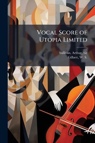Cover image for Vocal Score of Utopia Limited