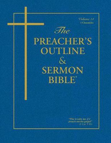 Cover image for The Preacher's Outline & Sermon Bible - Vol. 14: 1 Chronicles: King James Version