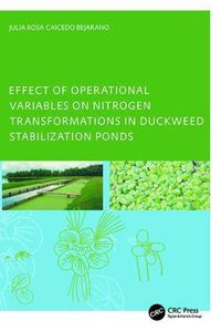Cover image for Effect of Operational Variables on Nitrogen Transformations in Duckweed Stabilization Ponds