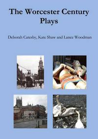 Cover image for The Worcester Century Plays