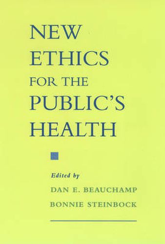 Cover image for New Ethics for the Public's Health